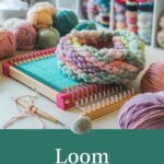 Loom Knitting