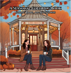 Stars Hollow Serenity: A Gilmore Girls-Inspired Adult Coloring Book