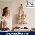 Crochet Tote Bag Tutorial for Beginners